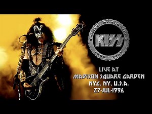 KISS - Live At Madison Square Garden NYC NY, U.S.A. 27-jul-1996