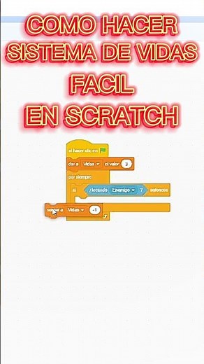 COMO HACER SISTEMA DE VIDAS FACIL EN SCRATCH