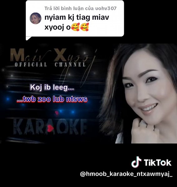 Trả lời @uohv307 Nyiam Koj Tiag karaoke #clipkaraoketiktok #karaoketiktok #hmoob_karaoke_ntxawmyaj_ #hmoob_karaoke_ntxawmyaj #karaokehmoob #nyiamkojtiagtsiszooqhia