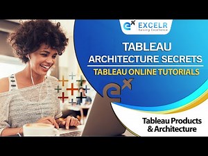 Tableau Architecture Secrets | Tableau Products & Architecture | Tableau Online Tutorials | ExcelR