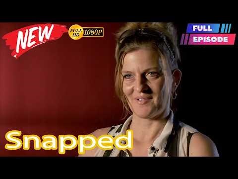 Snapped Full Season 🚓🚓Susan Hendricks👮‍♂️👮‍♂️ Snapped Episodes Full HD 1080p