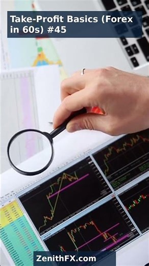 Take‑Profit Basics (Forex in 60s) #45