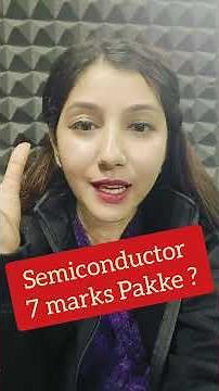 Semiconductor One SHOT | 7 Marks pakke ✅ | Join us today at 6 pm #ncertneetadda247 #physics #class12