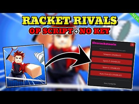 *NEW* Racket Rivals Script (TP TO BALL, AUTO HIT, SPAM SWING) PASTEBIN