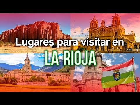 Lugares fascinantes en La Rioja