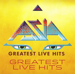 Asia - Greatest Live Hits