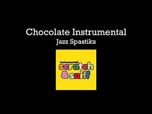 Chocolate Instrumental