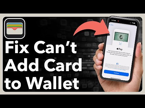 How To Fix Can't Add Card To Apple Wallet