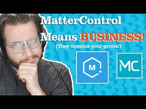 An Introduction to MatterHacker's MatterControl! (Shady Business?!?!)