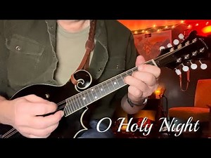 “O Holy Night” Mandolin Solo