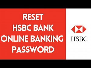 How To Recover HSBC Bank UK Online Banking Password (2022)