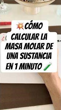 💥Cómo Calcular la Masa Molar de una Sustancia en 1 Minuto 🧪| Química Fácil Paso a Paso #chemistry