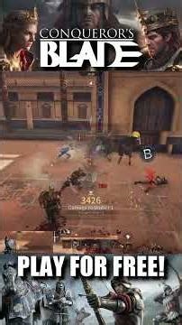 Conqueror's Blade -⚔⚔⚔⚔⚔ PLAY FOR FREE! #Shorts#ConquerorsBlade#CB