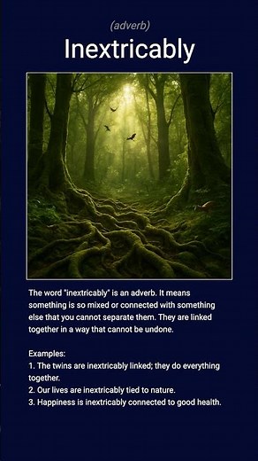 English word 'inextricably' adverb C2