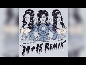 (CLEAN) - Ariana Grande - 34+35 (Remix) (feat. Doja Cat & Megan Thee Stallion)