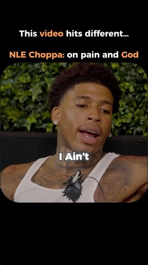 NLE Choppa: God Had To Break Me To Fix Me