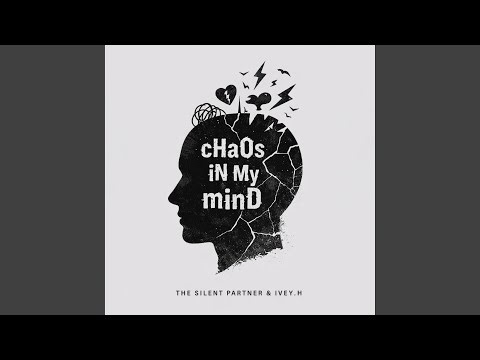 cHaOs iN My mInD (feat. IVEY.H)