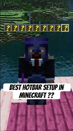 Perfect Hotbar Setup in Minecraft
