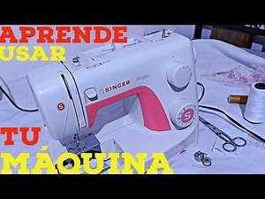 Tutorial Enseño a usar MÁQUINA de costura SINGER SIMPLE