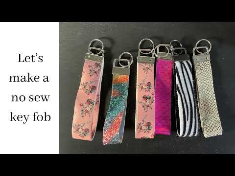 Let make a no sew key fob!