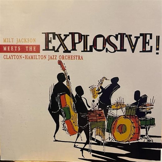 Milt Jackson Meets The Clayton-Hamilton Jazz Orchestra - Explosive!