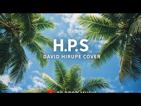 H.P.S - David Hirupe Cover ( Local Reggae) 😄🌴🎶🫢