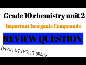 grade 10 chemistry unit 2 review question with best explanation