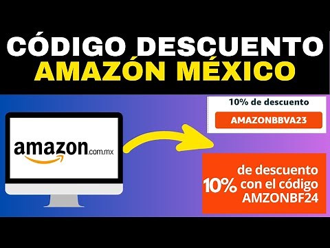 Cómo conseguir código de descuento en Amazon México fácilmente
