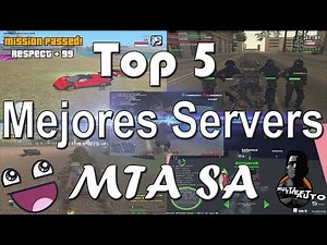 Top 5 Mejores servidores de GTA San Andreas Online (MTA SA) 2018-2019