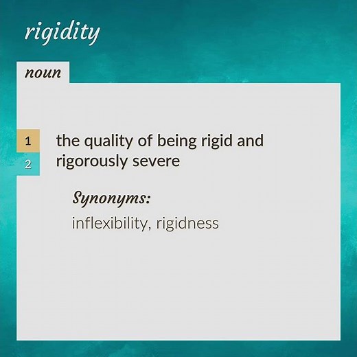 Rigidity | meaning of Rigidity