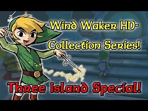 Wind Waker HD - 3 Island Special