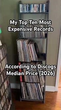 My Top 10 Most Valuable Vinyl Records