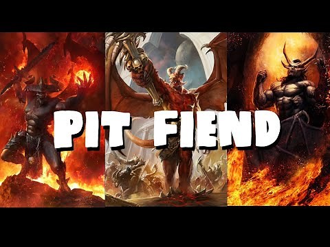 Dungeons and Dragons Lore: Pit Fiend