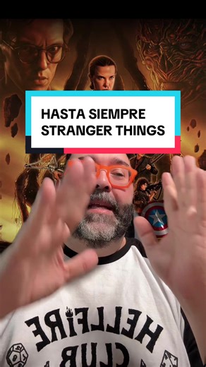 Hasta siempre, Stranger Things: Momentos Clave y Finales