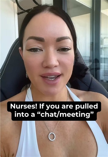 Nurses: rights when pulled into a meeting or “chat”
