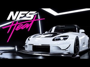 1000HP HONDA S2000 BUILD - NEED FOR SPEED HEAT Gameplay Walkthrough Part 21