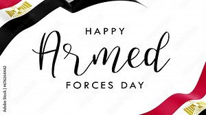 Happy Armed Forces Day Lettering Text Animation with Egypt flag background. Celebrate Egypt National Day on 6th October. Excellent for commemorating Egypt Armed Forces Day and animating greeting cards