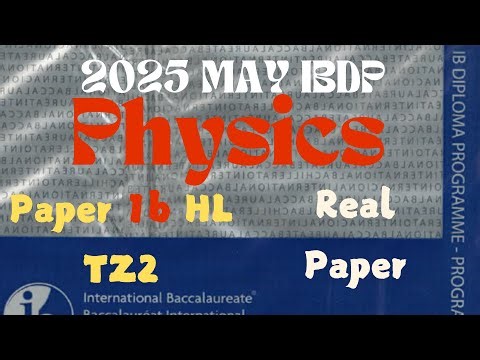 2025 May IBDP Phy Paper 1b HL TZ2