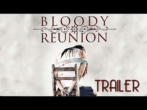 BLOODY REUNION (2006) Trailer Remastered HD