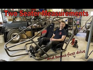 Two Seater Measurements and Budget Build First Drive