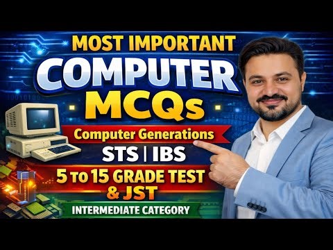 Important Computer mcqs | Computer Generations | STS IBA 5 to 15 grade Test | JST #5to15gradejobs