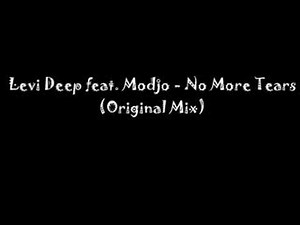 Levi Deep feat. Modjo - No More Tears (Original Mix)