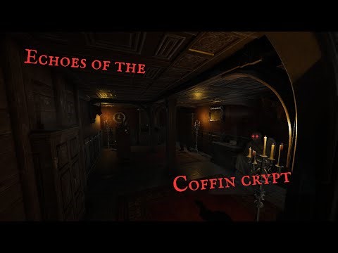 ES2 - Echoes of the coffin crypt - Walkthrough