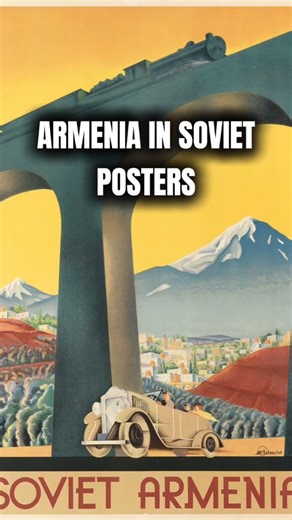 Հայաստանը Խորհրդային պաստառներում / Armenia in Soviet Posters