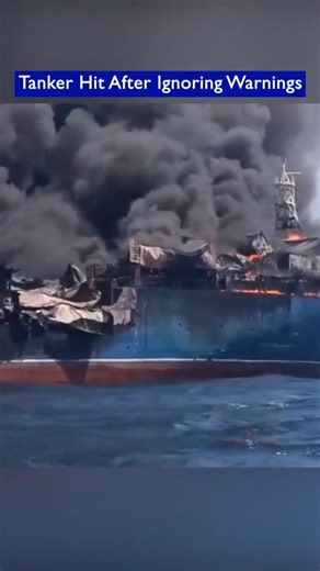 Tanker Hit By IRGC After Ignoring Warnings in Strait of Hormuz