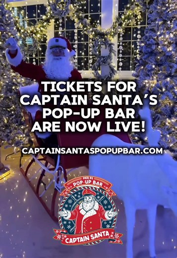 Captain Santa’s Pop-Up Bar: Tickets Now Available!