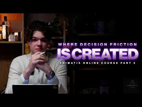 Where Decision Friction Is Created (Decision Psychology – Part 2)