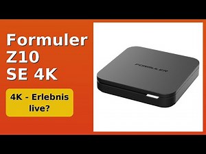 BEWERTUNG (2025): Formuler Z10 SE 4K. WESENTLICHE Einzelheiten