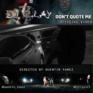 12 reactions · 3 comments | Go to my YouTube channel , Hit the subscribe button , set your notifications.... THE OFFICIAL VIDEO FOR “Don’t Quote Me” drops soon !!!! | DJ Clay | Facebook