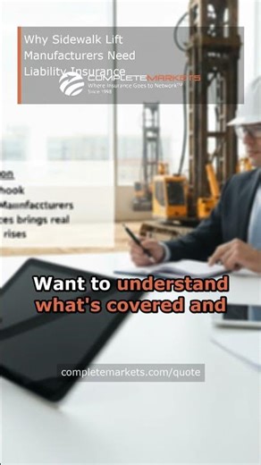 Why Sidewalk Lift Manufacturers Need Liability Insurance